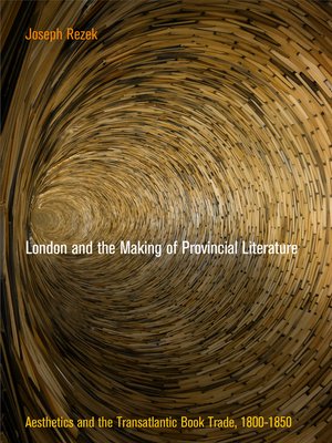 cover image of London and the Making of Provincial Literature